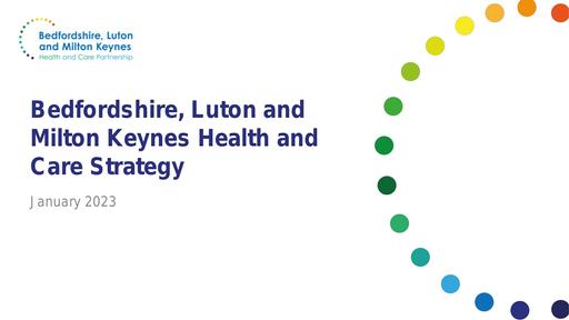 Bedfordshire, Luton and Milton Keynes Health and Care Strategy