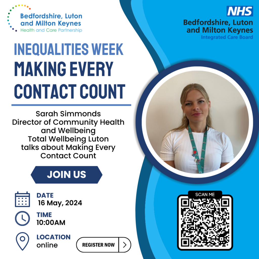 Inequalities Week - Making every contact count | BLMK NHS poster